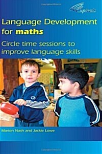 Language Development for Maths : Circle Time Sessions to Improve Communication Skills in Maths (Paperback)