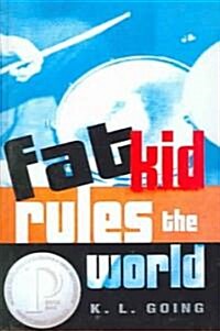 Fat Kid Rules the World ()