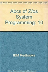 Abcs of Z/os System Programming (Paperback)