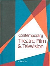 Contemporary Theatre, Film and Television (Hardcover)