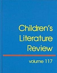 Childrens Literature Review: Excerts from Reviews, Criticism, and Commentary on Books for Children and Young People (Hardcover)