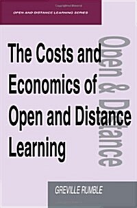 The Costs and Economics of Open and Distance Learning (Hardcover)