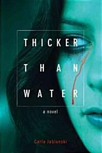 Thicker Than Water (Hardcover)