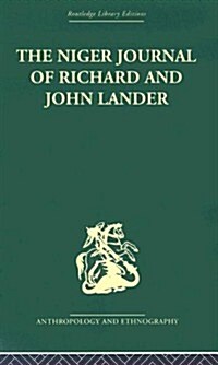 The Niger Journal Of Richard And John Lander (Hardcover, Reprint)