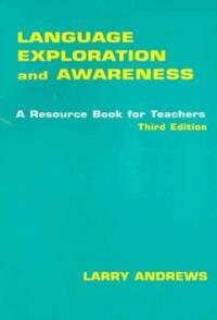 Language exploration and awareness : a resource book for teachers 3rd ed