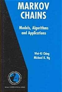 Markov Chains: Models, Algorithms and Applications (Hardcover, 2006)