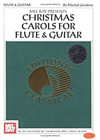 Christmas Carols for Flute & Guitar [With CD] (Paperback)