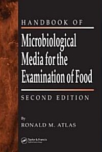 The Handbook of Microbiological Media for the Examination of Food (Hardcover, 2)