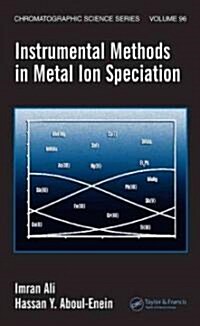 Instrumental Methods in Metal Ion Speciation (Hardcover)