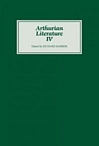 Arthurian Literature IV (Hardcover)