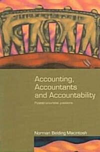 Accounting, Accountants and Accountability (Paperback)