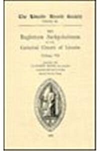 Registrum Antiquissimum of the Cathedral Church of Lincoln [7] (Hardcover)