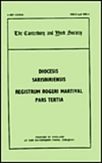 The Registers of Roger Martival, Bishop of Salisbury, 1315-1330. III  Royal writs (Paperback)