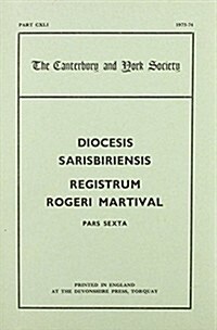 The Registers of Roger Martival, Bishop of Salisbury, 1315-1330, IV (Paperback)