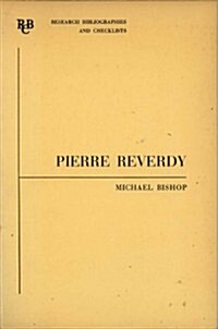 Pierre Reverdy : a bibliography (Paperback)