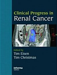 Clinical Progress in Renal Cancer (Hardcover)