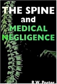 Spine And Medical Negligence (Paperback)