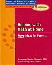 Helping with Math at Home: More Ideas for Parents (Paperback)