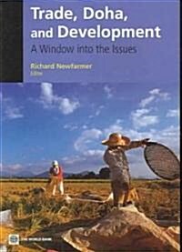 Trade, Doha, and Development: A Window Into the Issues (Paperback)