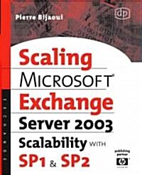 Microsoft (R) Exchange Server 2003 Scalability with SP1 and SP2 (Paperback)