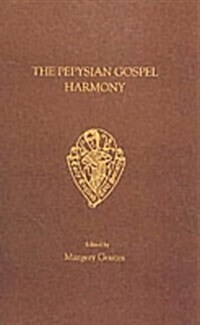 The Pepysian Gospel Harmony (Paperback)