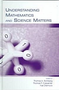 Understanding Mathematics and Science Matters (Hardcover)