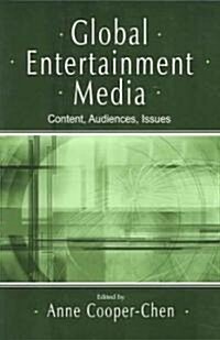 Global Entertainment Media: Content, Audiences, Issues (Paperback)