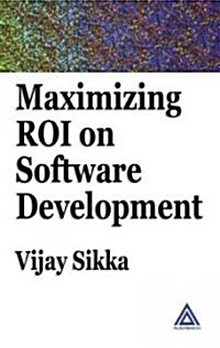 Maximizing Roi on Software Development (Hardcover)