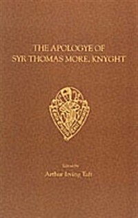 The Apologye of Syr Thomas More, Knyght (Paperback, New ed)