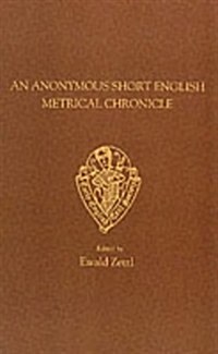 An Anonymous Short English Metrical Chronicle (Paperback)