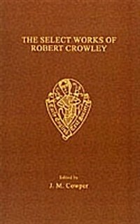 The Select Works of Robert Crowley (Paperback)