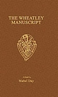 The Wheatley Manuscript : Middle English Verse and Prose in BM MS Add 39574 (Paperback, New ed)