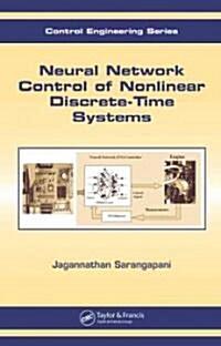 Neural Network Control of Nonlinear Discrete-Time Systems (Hardcover)