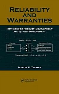 Reliability and Warranties: Methods for Product Development and Quality Improvement (Hardcover)