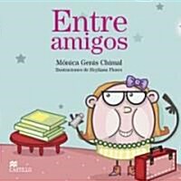 Entre Amigos / Among Friends (Paperback)