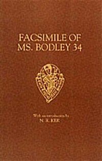 Facsimile of MS Bodley 34 : St. Katherine, St. Juliana, Hali Meidhad, Sawles Warde (Paperback)