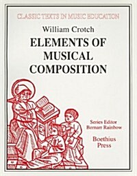 Elements of Musical Composition (1830) (Paperback, 2)