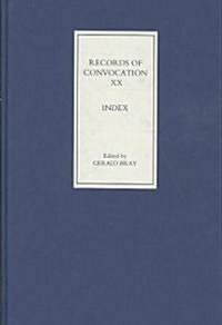 Records of Convocation XX: Index (Hardcover)