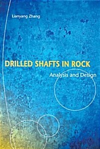 Drilled Shafts in Rock (Hardcover)