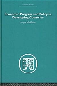 Economic Progress And Policy in Developing Countries (Hardcover)