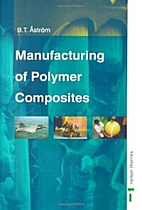 Manufacturing of Polymer Composites (Paperback)