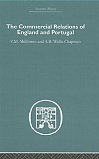 Commercial Relations of England and Portugal (Hardcover)