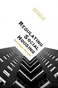 Regulating Social Housing : Governing Decline (Hardcover)