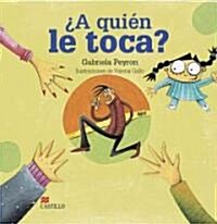 A Quien Le Toca? / Whose Turn is it? (Paperback)
