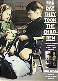 The Day They Took the Children (Paperback)