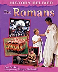 History Relived: The Romans (Paperback)
