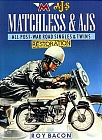 Matchless and AJS Restoration (Paperback)