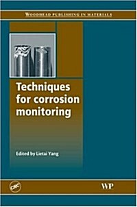 Techniques for Corrosion Monitoring (Hardcover)