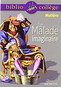 Malade Imaginaire (Paperback)