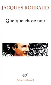 Quelque Chose Noir (Paperback)